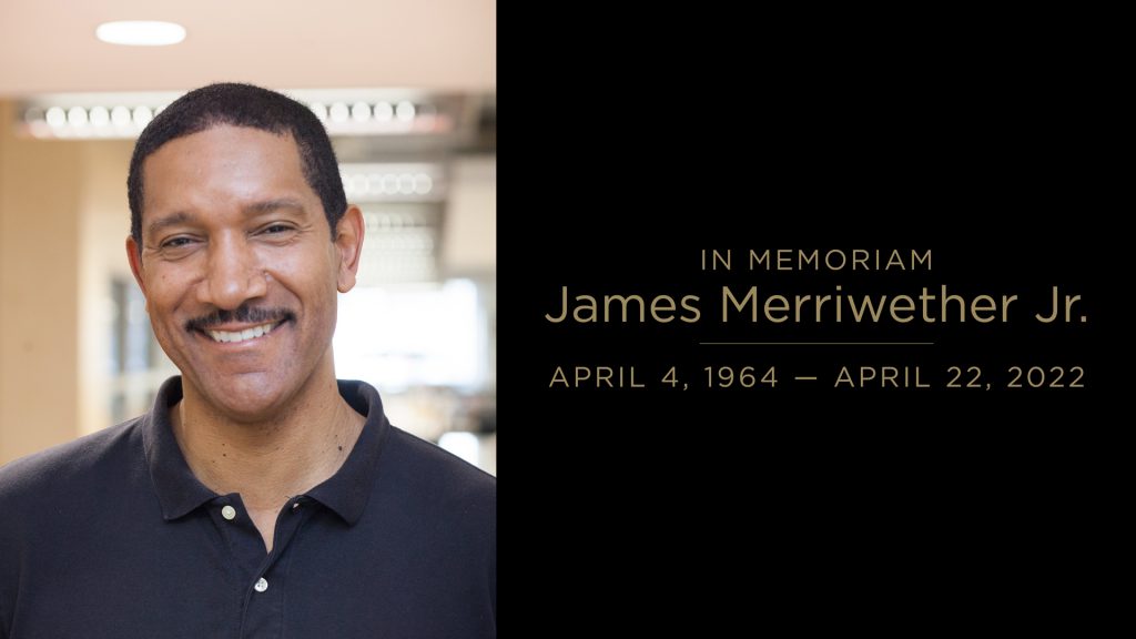 Graphic with a photo of James Merriwether Jr. April 4, 1964 to April 22, 2022