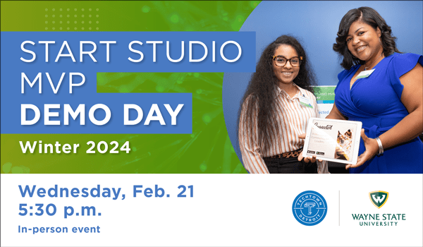 Promotional image for TechTown Detroit's Start Studio MVP Demo Day event on Wednesday, Feb.21 at 5:30 p.m.