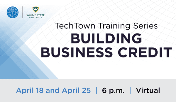 Graphic promoting TechTown two-part Training Series on Building Business Credit